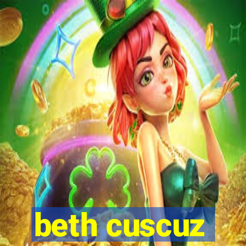 beth cuscuz